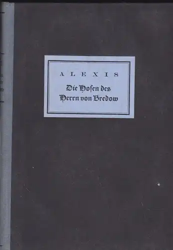 Alexis, Willibald: Die Hosen des Herrn von Bredow. 