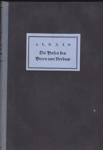 Alexis, Willibald: Die Hosen des Herrn von Bredow.