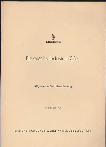 Siemens Elektrische Industrie-Öfen, Allgemeine Betriebsanleitung. 