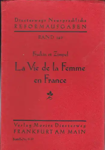 Fraiken, P & Zimpel, M: La Vie de la Femme en France. 