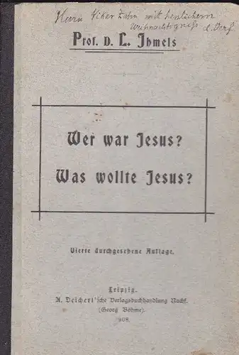 Ihmels, DL: Wer war Jesus? Was wollte Jesus?. 