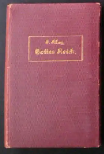 Klug, J: Gottes Reich, Apologetische Abhandlung. 