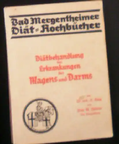 Haug, H & Haberer, M: Diätbehandlung bei Erkrankungen des Magens und Darms. 