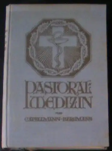 Capellmann, C (Bergmann, W Ed.): Pastoral-Medizin. 