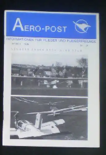 Nerb, Helmut (Ed.): Aero-Post, Informationen für Flieger und Fliegerfreunde, Oktober 1986. 