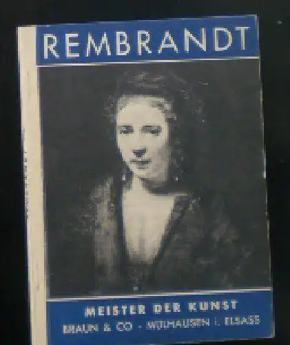 Fierens, Paul (Ed.): Meister der Kunst, Rembrandt. 