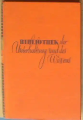 Bibliothek der Unterhaltung und des Wissens, Band 7, 1934. 