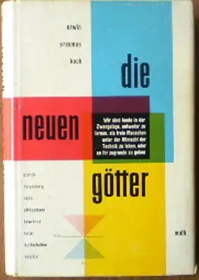 Koch, Erwin Erasmus: Die neuen Götter. 