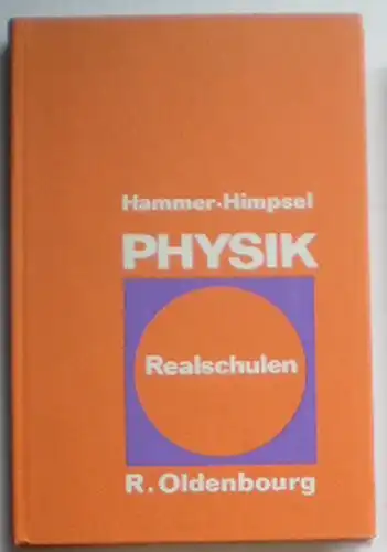 Hammer, Karl & Himpsel, Josef Physik für Realschulen