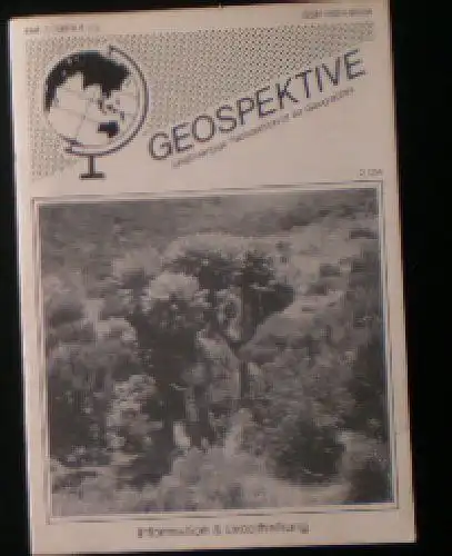 Faber, Thomas F (Ed.): Geospektive, Unabhängige Fachzeitschrift für Geographie, Heft 1 (1990) 4. Jahrgang. 