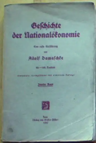 Damaschke, Adolf: Geschichte der Nationalökonomie Band 2, Eine erste Einführung. 