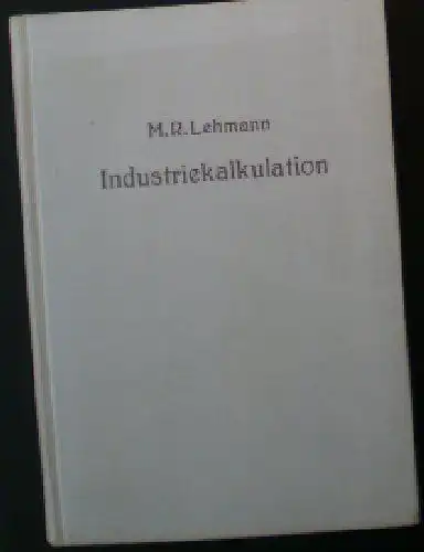 Lehmann, MR: Industriekalkulation. 