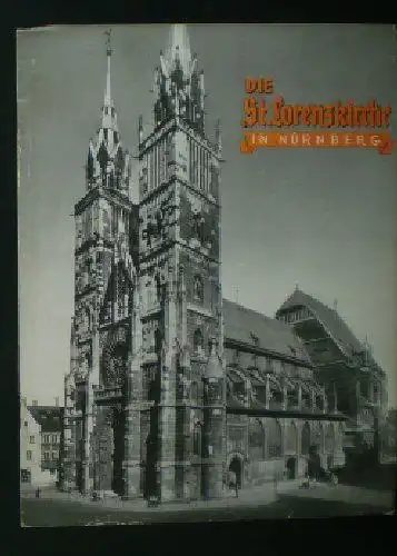 Dietz: Die St Lorenzkirche in Nürnberg. 
