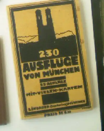 230 Ausflüge von München auf einen halben Tag bis zu drei Tagen. 