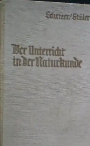 Scherzher, Hans & Stüler, Alexander: Der Unterricht in der Naturkunde. 