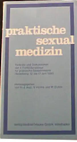 Vogt, H-J; Herms, V & Eicher, W (Hrsg.): Praktische Sexualmedizin, Referate und Diskussionen der 4. Fortbildungstage für praktische Sexualmedezin Heidelberg, 12. bix 17. Juni 1980. 