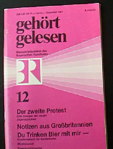 Gehört, gelesen, Die besten Sendungen des Bayerischen Rundfunks, Dezember 1981. 