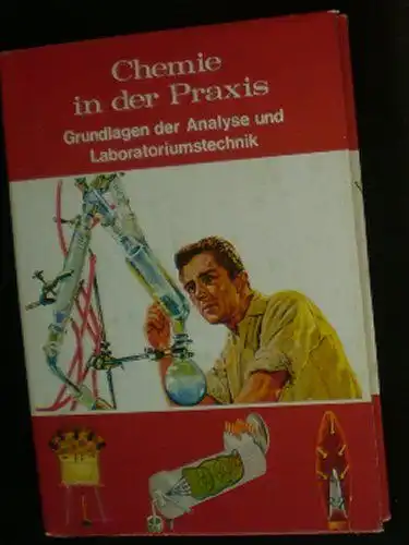 Parsons, Cyril & Dover, Clare: Chemie in der Praxis, Grundlagen der Analyse und Laboratoriumstechnik. 