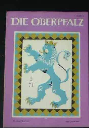 Laßleben, Michael (Hrsg.): Die Oberpfalz, 59. Jahrgang, 2. Heft, Februar 1971. 