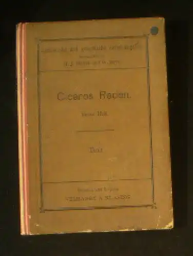 Cicero (bearbeitet und erläutert von JH Schmalz): Ciceros Reden 1. Heft, Auswahl für den Schulgebrauch. 