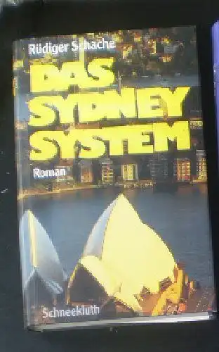 Schache, Rüdiger: Das Sydney System. 