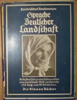 Roedemeyer, Friedrich Karl: Sprache Deutscher Landschaft. 