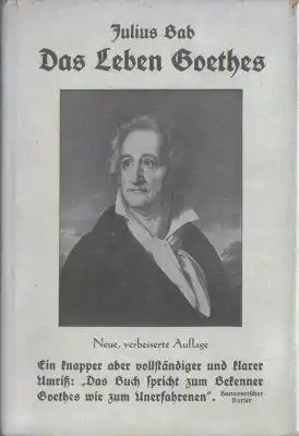 Bab, Julius: Das Leben Goethes, Eine Botschaft. 