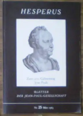 Langenmaier, Theodor (Ed.): Hesperus, Blätter der Jean-Paul-Gesellschaft, Nr. 25 März 1963. 