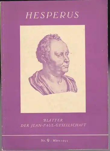 Langenmaier, Theodor (Ed.): Hesperus, Blätter der Jean-Paul-Gesellschaft, Nr. 9 März 1955. 