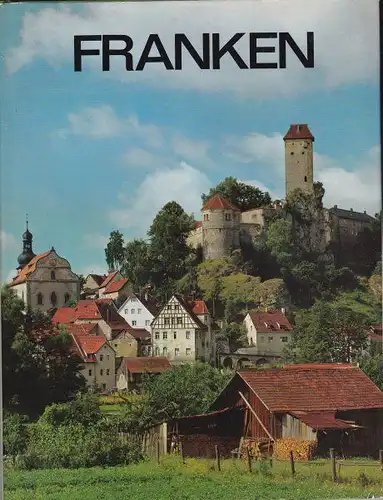 Hofmann, Hanns Hubert (Einleitung): Franken, Bilder eines deutschen Landes. 
