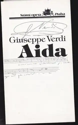 Statni Opera, Prag: Giuseppe Verdi, Aida. 