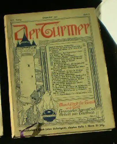 Grotthuss, Jeannot Emil Freiherr von (Hrsg.): Der Türmer, 14. Jahrgang, Heft 3. 