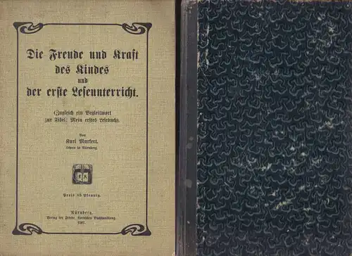 Markert, R & Schander, R: Mein erstes Lesebuch 1. Teil (mit Begleitheft, 'Die Freude und Kraft des Kindes und der erste Lesenunterricht'). 