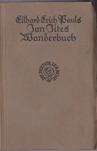 Pauls, Eilhard Erich: Jan Jites Wanderbuch. 