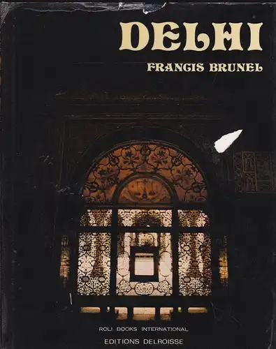 Brunel, Francis: Delhi. 