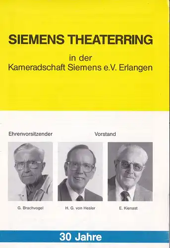 Kameradschaft Siemens eV: Siemens Theaterring, 30 Jahre. 