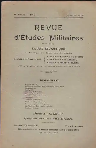 Sauliol, Rene (Ed.): Revue d'Etudes Militaires, Revue Didactique, 9 e Annee, No. 2, 15 Avril 1921. 