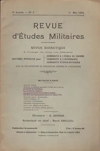 Sauliol, Rene (Ed.): Revue d'Etudes Militaires, Revue Didactique, 9 e Annee, No. 3, 1 Mai 1921. 