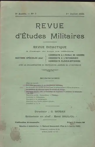 Sauliol, Rene (Ed.): Revue d'Etudes Militaires, Revue Didactique, 9 e Annee, No. 7, 1 Juillet 1921. 