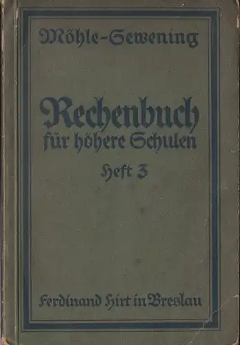 Möhle & Sewening: Rechenbuch für höhere Schulen Heft 3. 