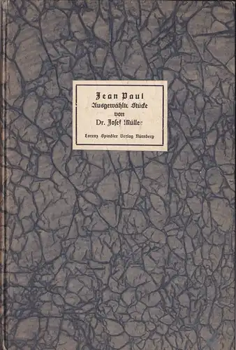 Jean Paul (Müller, Josef (Ed.)): Jean Paul, Ausgewähtle Stücke. 