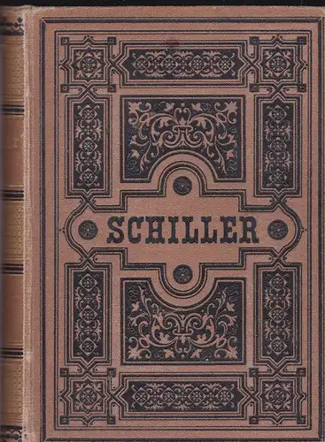 Schiller, Friedrich von: Schillers sämtliche Weke Band 1 (von 4). 