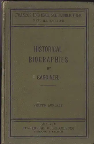 Gardiner: Historical Biographies. 