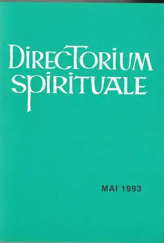 Bischöflicher Stuhl Regensburg: Directorium Spirituale Mai 1993. 