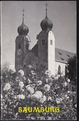 Fassnauer, Alois: Baumburg, Ehemalige Klosterkirche des Augustiner-Chorherrenstiftes. 