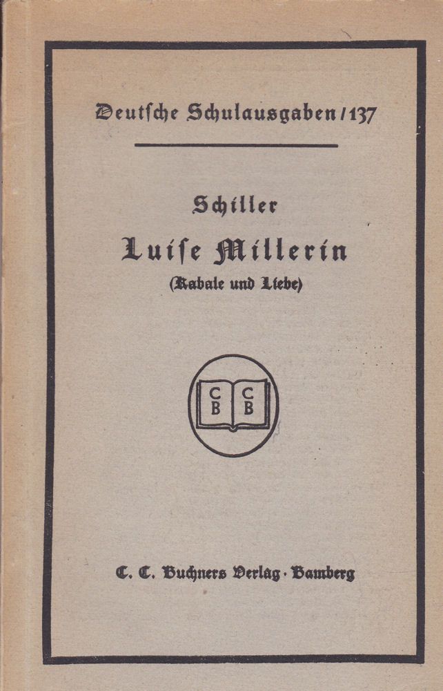 Schiller, Friedrich Von Luise Millerin (Kabale Und Liebe) Nr. B012708