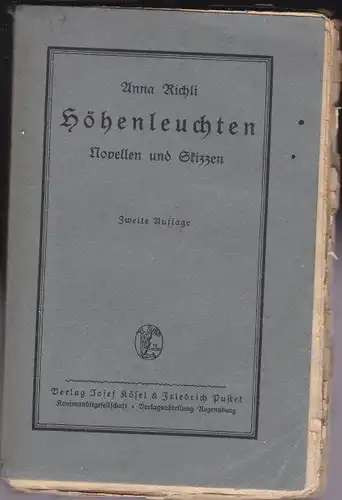 Richli, Anna: Höhenleuchten, Novellen und Skizzen. 