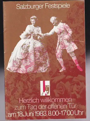 Widrich, Hans: Salzburger Festspiele, Herlich willkommen zum Tag der offenen Tür am 18. Juni 1983. 