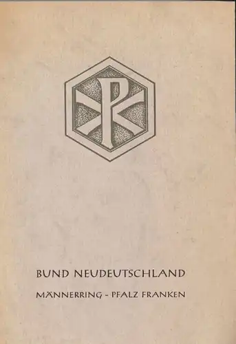 Männerring, Pfalz-Franken: Bund Neudeutschland Männerring Pfalz-Franken. 