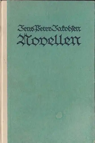 Jacobsen, Jens Peter: Die Novellen. 